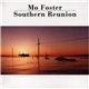 Mo Foster - Southern Reunion